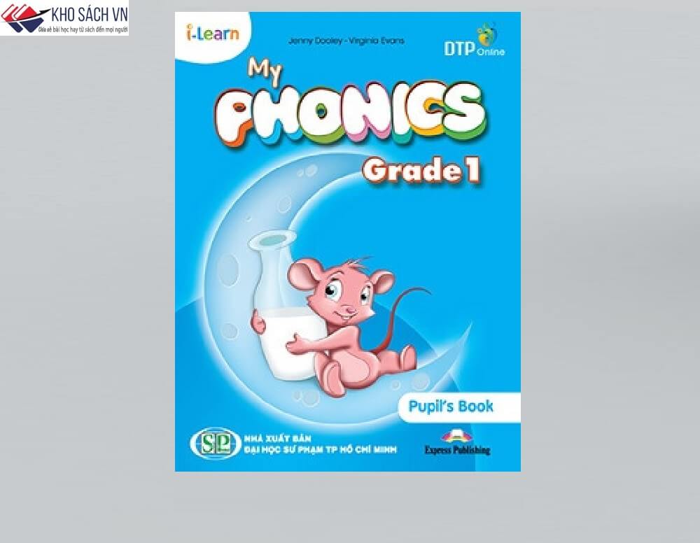 Kiến thức tiếng anh cho trẻ học lớp 1 (Sách My Phonics Grade 1)