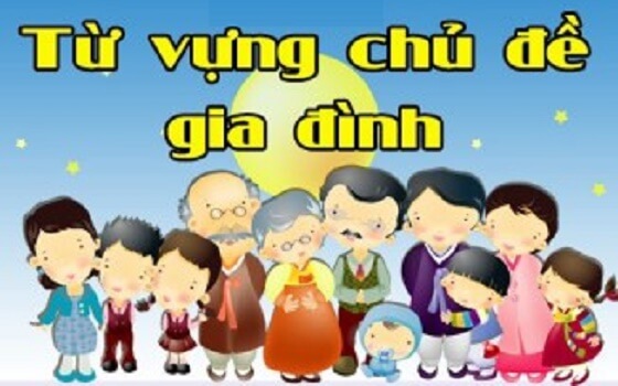 Từ vựng chủ đề gia đình