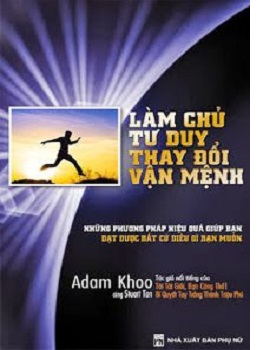 Ebook Làm chủ tư duy thay đổi vận mệnh - Adam Khoo