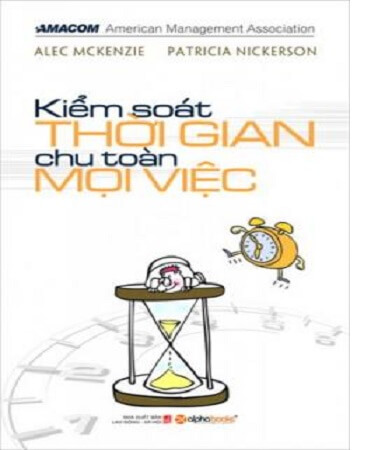 Kiểm soát thời gian chu toàn mọi việc
