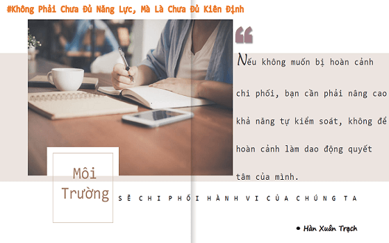 Con người không thể thoát khỏi ảnh hưởng của hoàn cảnh