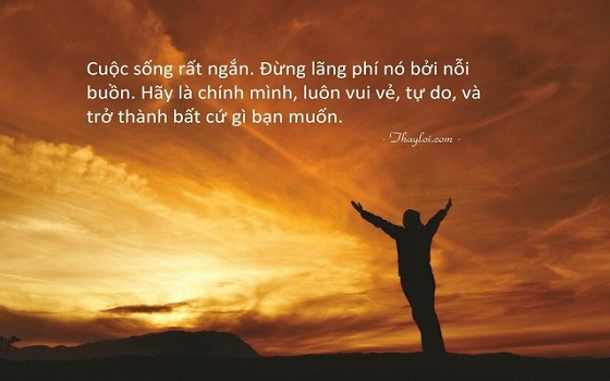 cuộc sống rất ngắn