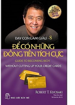 Dạy con làm giàu - tập 8