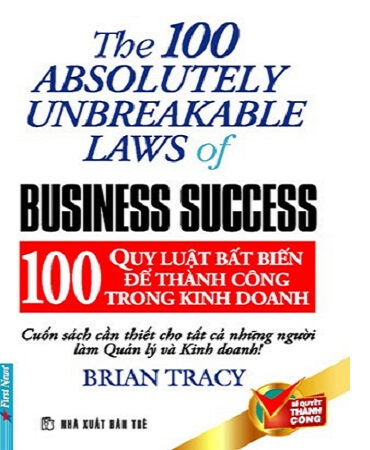 100 Quy Luật Bất Biến Để Thành Công Trong Kinh Doanh