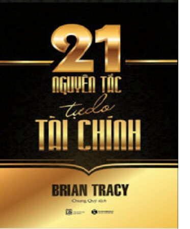 21 Nguyên Tắc Tự Do Tài Chính