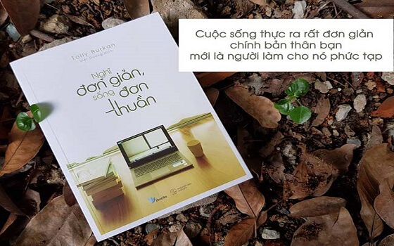 Sách Nghĩ đơn giản, Sống đơn thuần – Tolly Burkan