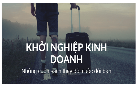Review Sách Kinh điển về Khởi nghiệp: Vạn sự khởi đầu nan - 24 bước khởi sự kinh doanh thành công