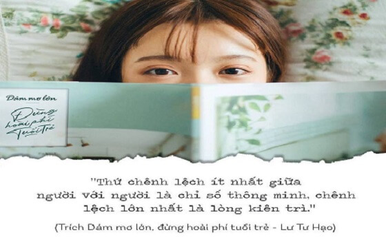 [SÁCH HAY] DÁM MƠ LỚN, ĐỪNG HOÀI PHÍ TUỔI TRẺ – Lư Tư Hạo