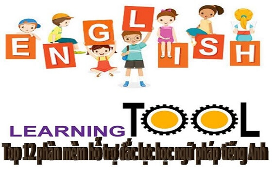 Top 12 phần mềm hỗ trợ đắc lực trong học ngữ pháp tiếng anh hay nhất trên Android, IOS